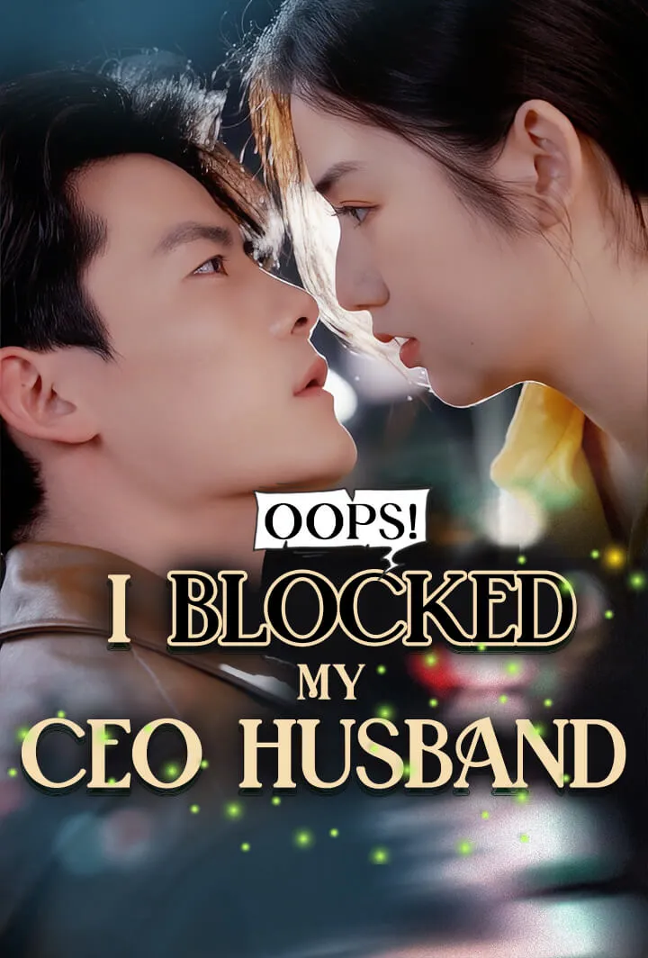 Oops! I Blocked My CEO Husband cover