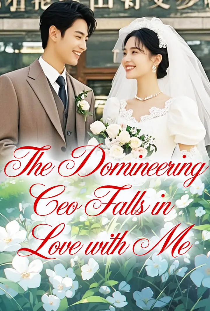 The Domineering Ceo Falls in Love with Me cover