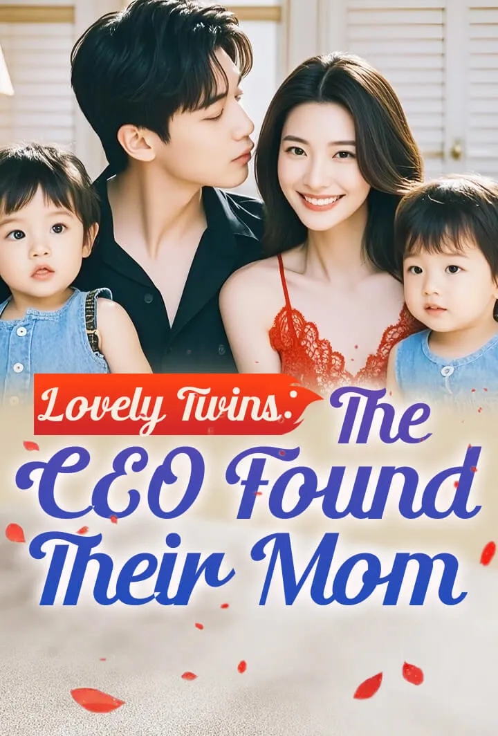 Lovely Twins: The CEO Found Their Mom