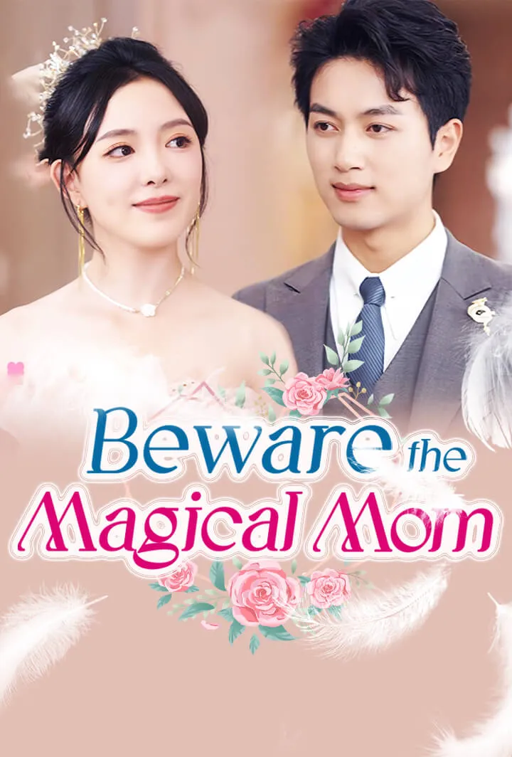 Beware the Magical Mom