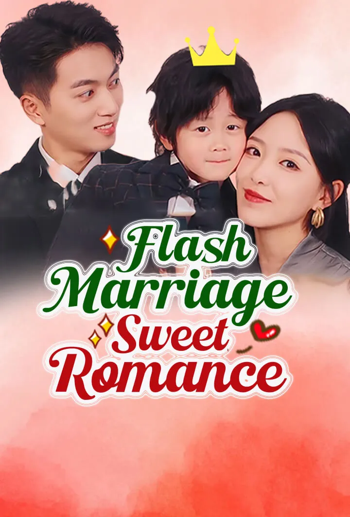 Flash Marriage, Sweet Romance