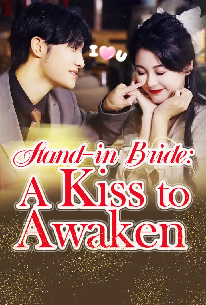 Stand-in Bride: A Kiss to Awaken