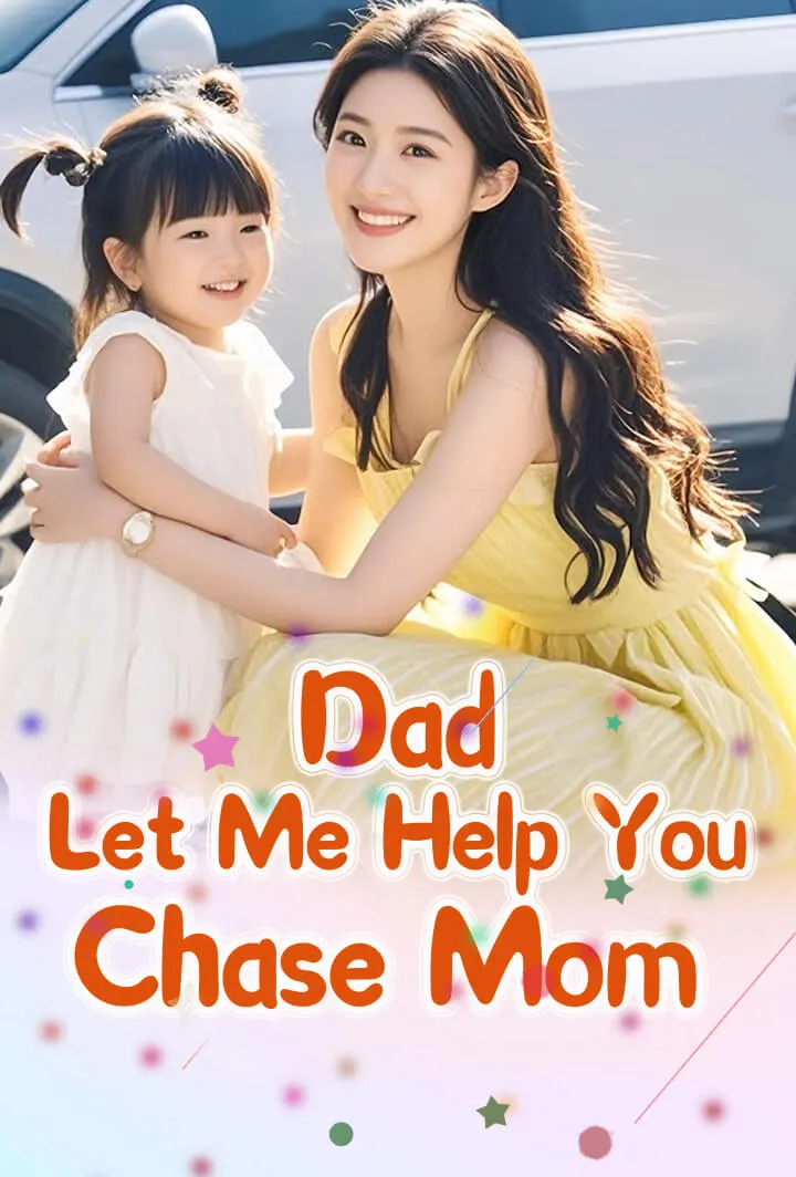 Dad, Let Me Help You Chase Mom