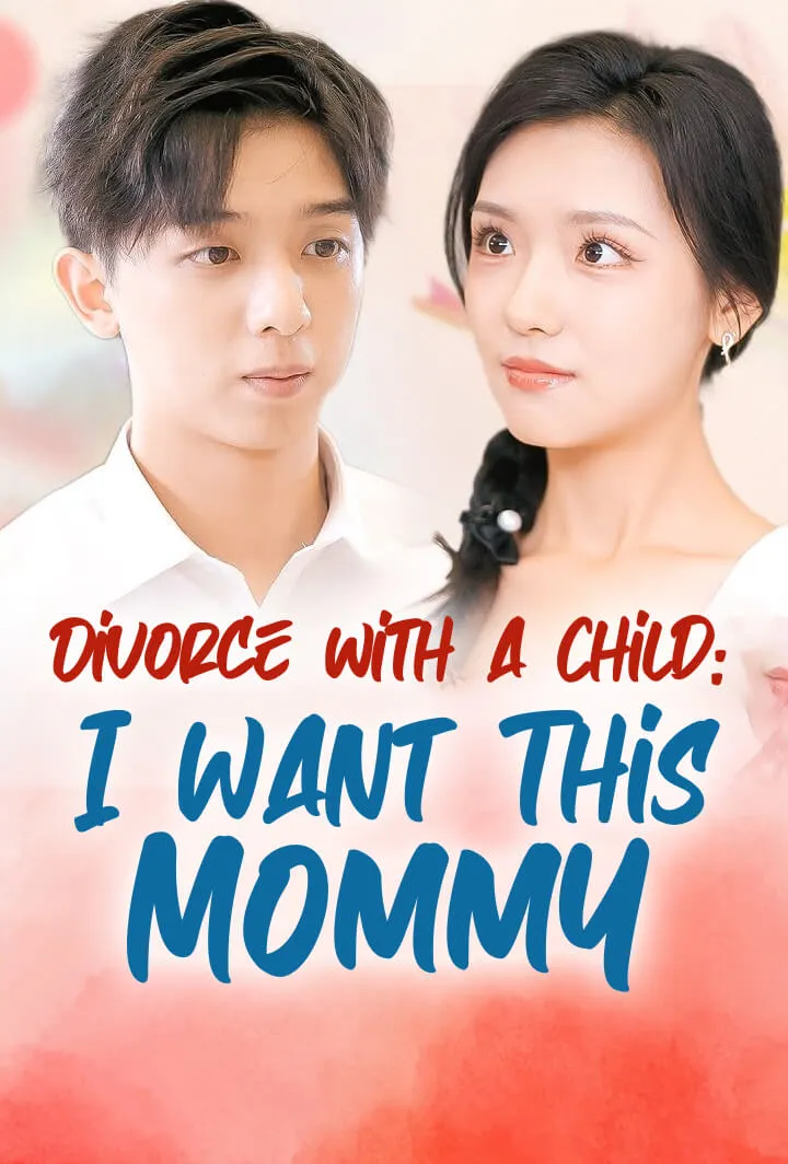 Divorce with a Child: I Want This Mommy