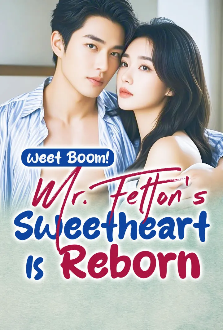 Sweet Boom! Mr. Felton's Sweetheart Is Reborn cover