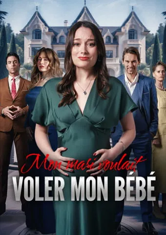 Couverture de Mon mari voulait voler mon bébé