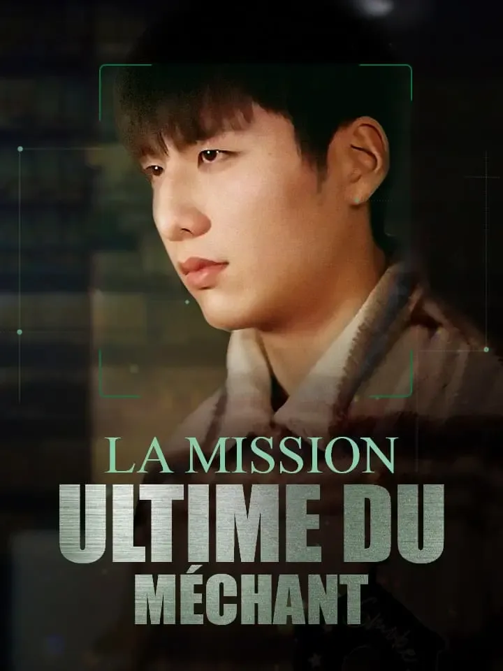 Couverture de La mission ultime du méchant