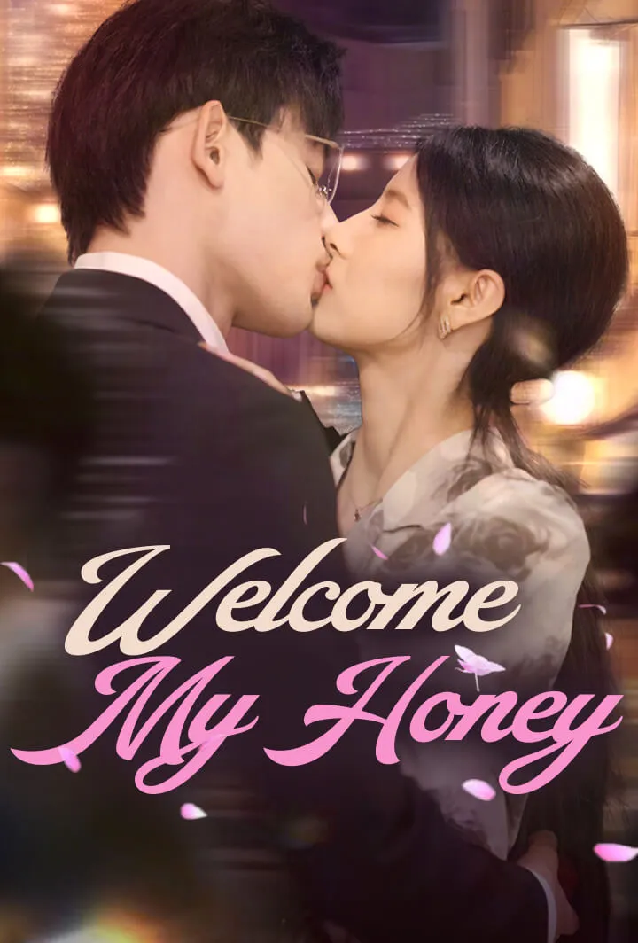 Welcome, My Honey