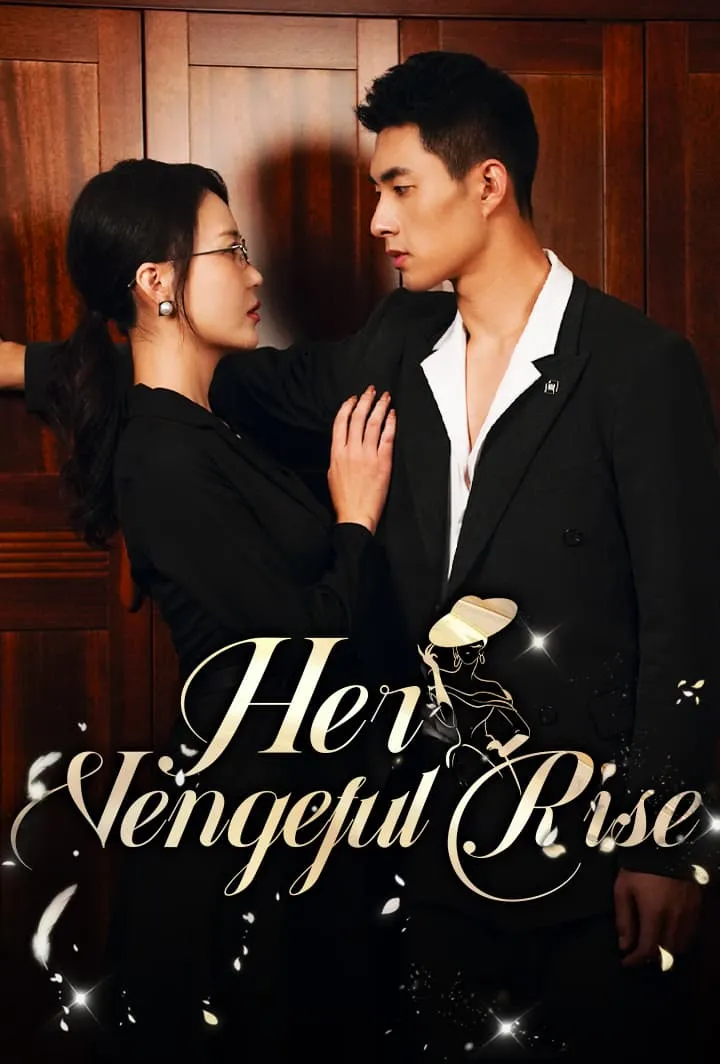 Her Vengeful Rise
