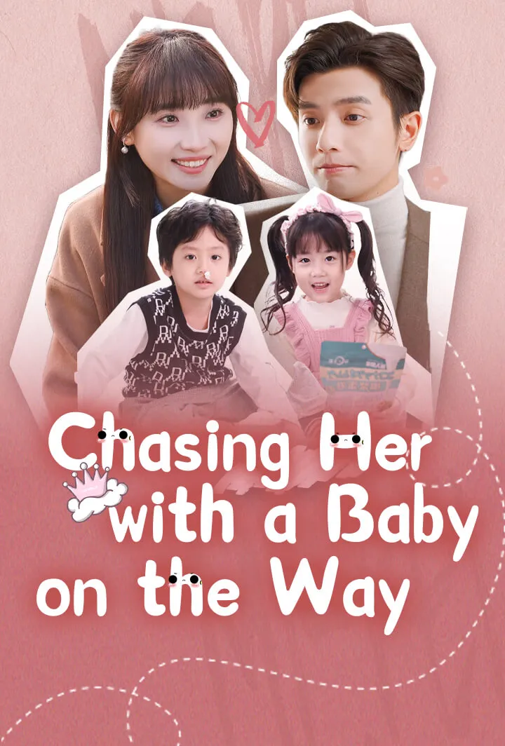 Chasing Her with a Baby on the Way