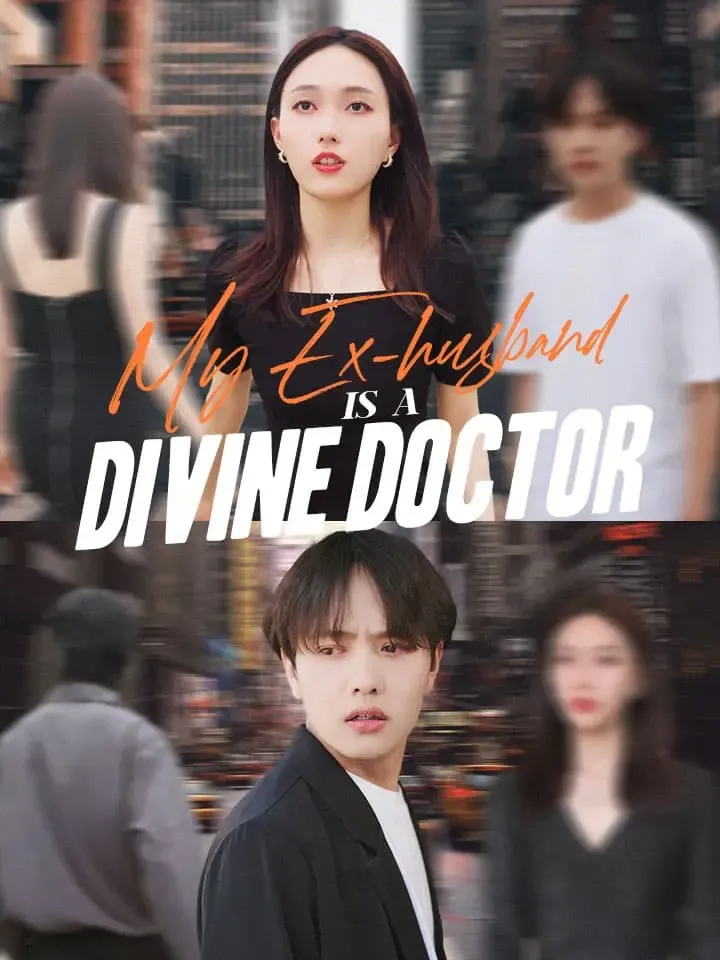 My Ex-husband Is a Divine Doctor cover