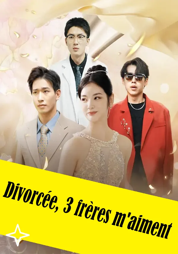 Couverture de Divorcée, 3 frères m'aiment