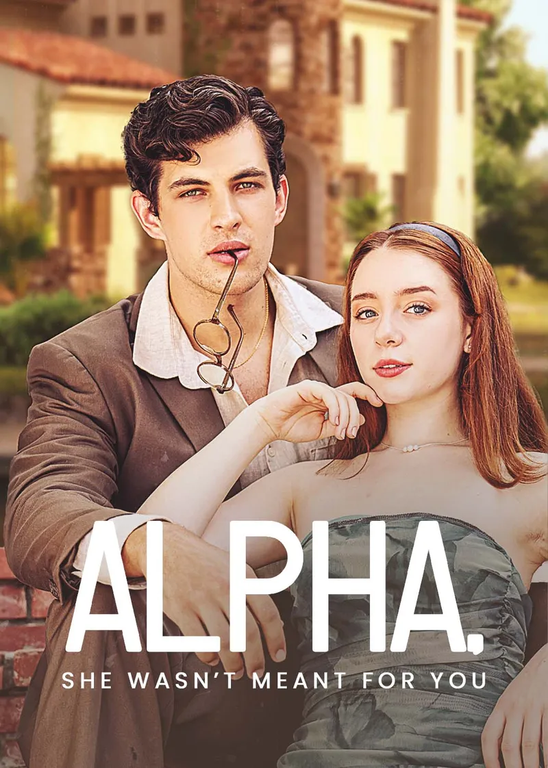 Alpha, She Wasn’t Meant for You cover