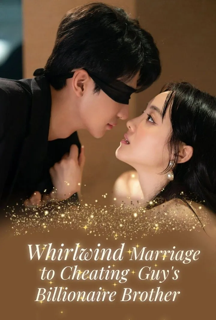 Whirlwind Marriage to Cheating Guy's Billionaire Brother