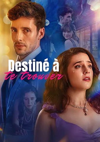 Couverture de Destiné à te trouver