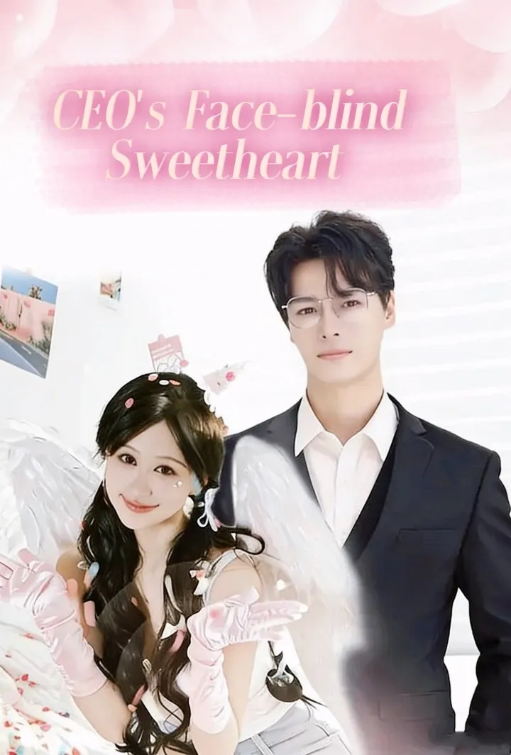 CEO's Face-blind Sweetheart cover