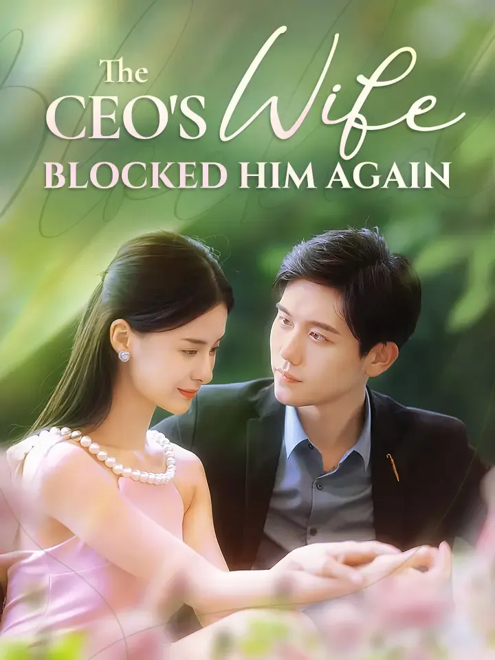 The CEO's Wife Blocked Him Again cover