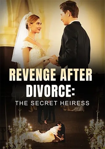 Revenge After Divorce: The Secret Heiress cover
