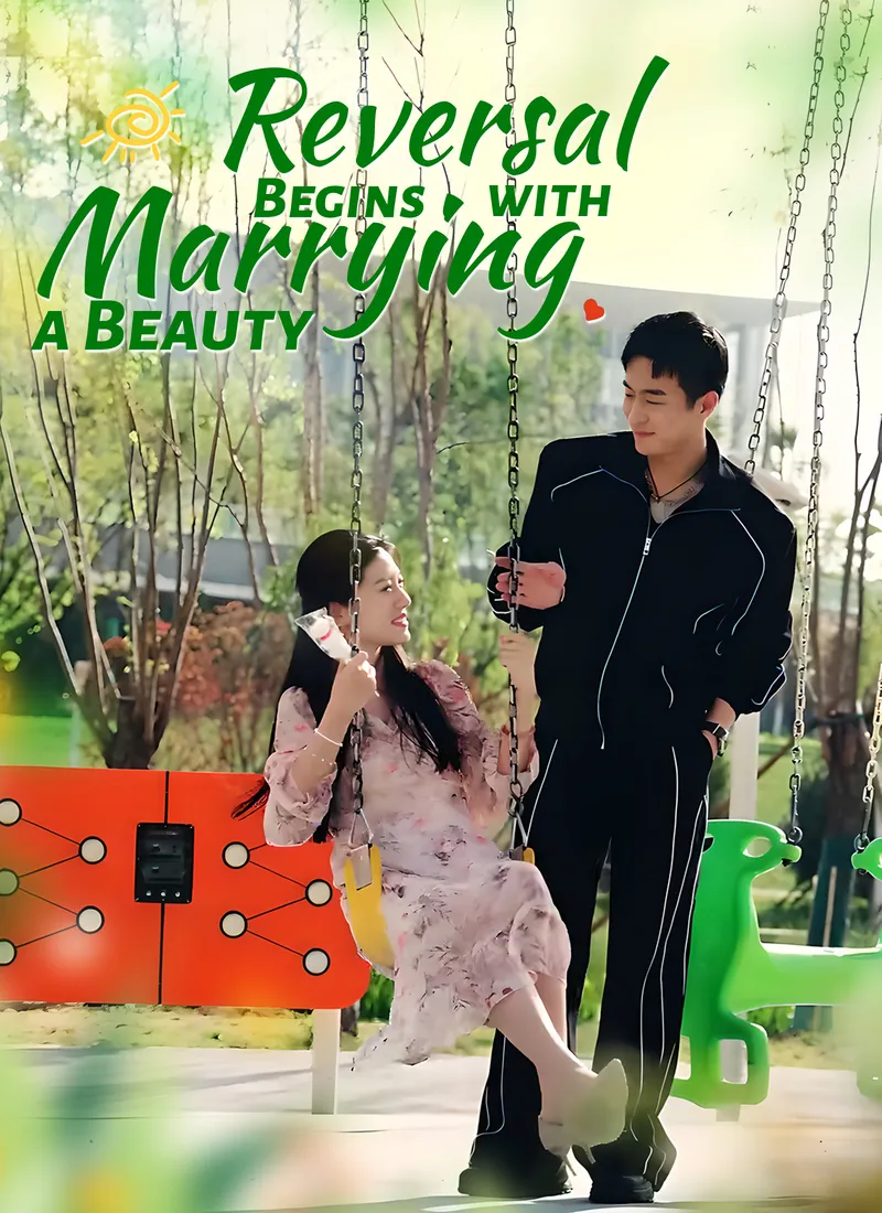 [Dubbed] Reversal Begins with Marrying a Beauty cover
