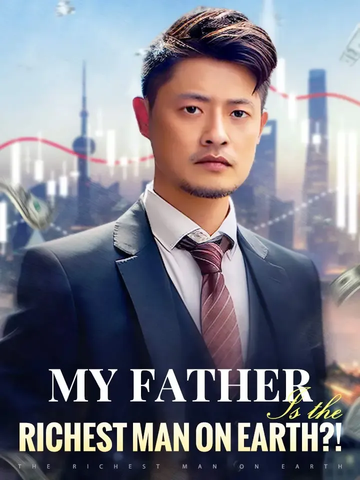 My Father Is the Richest Man on Earth?! cover