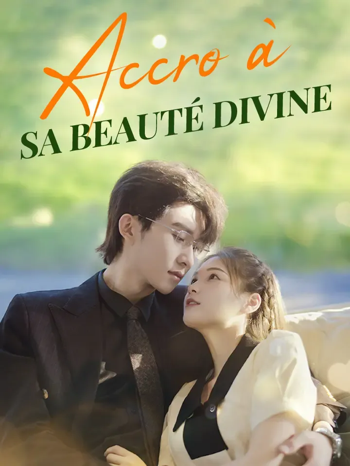 Couverture de Accro à sa beauté divine