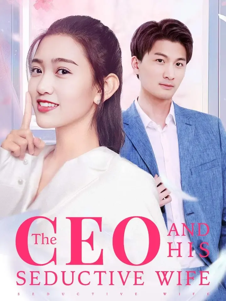 The CEO and His Seductive Wife cover