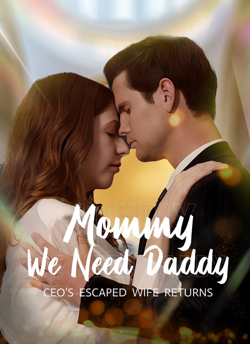 Mommy, We Need Daddy! CEO's Escaped Wife Returns - Pure Enjoyment Version cover