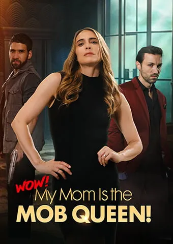 Wow! My Mom Is the Mob Queen! cover