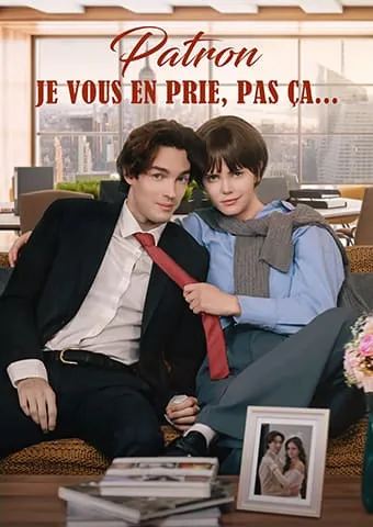Couverture de Patron, je vous en prie, pas ça...