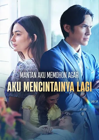 Sampul Mantan Aku Memohon Agar Aku Mencintainya Lagi