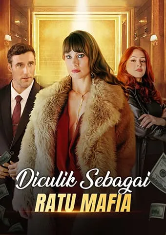 Sampul Diculik Sebagai Ratu Mafia