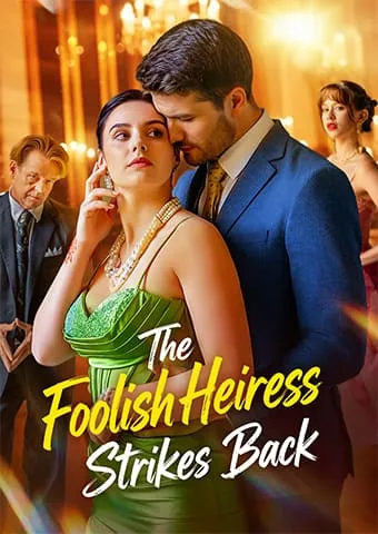 The Foolish Heiress Strikes Back cover