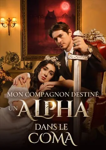 Couverture de [Doublé]Mon compagnon destiné : un alpha dans le coma