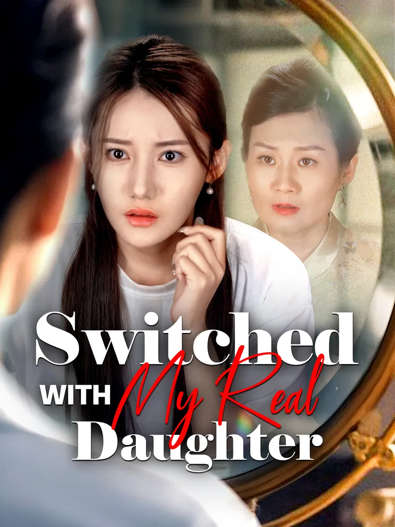 Switched with My Real Daughter cover