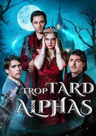 Couverture de Trop tard Alphas