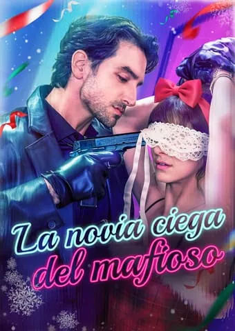 Portada de [Doblado]La novia ciega del mafioso