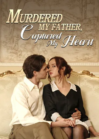 Murdered My Father, Captured My Heart cover