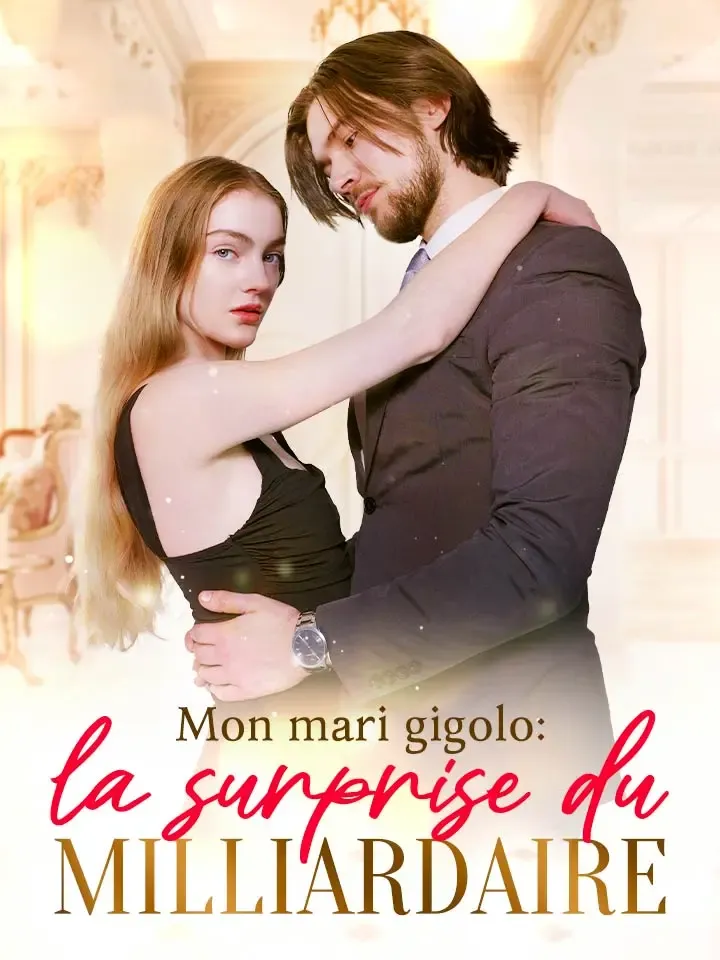 Couverture de Mon mari gigolo : la surprise du milliardaire