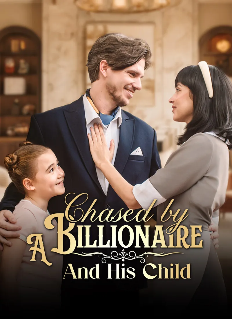 Chased by a Billionaire and His Child cover