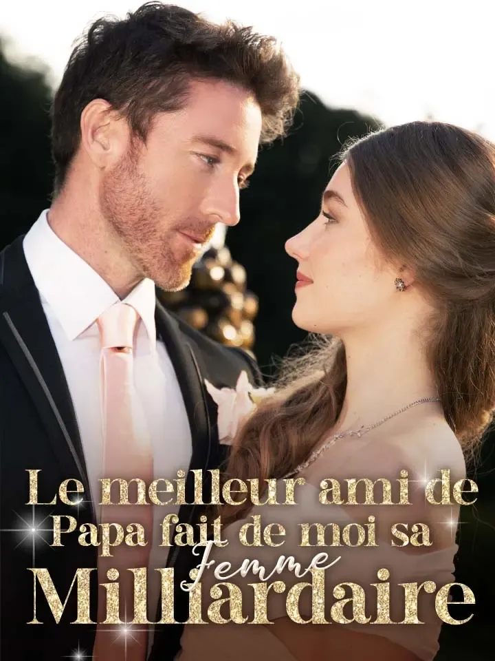 Couverture de Le meilleur ami de papa fait de moi sa femme milliardaire