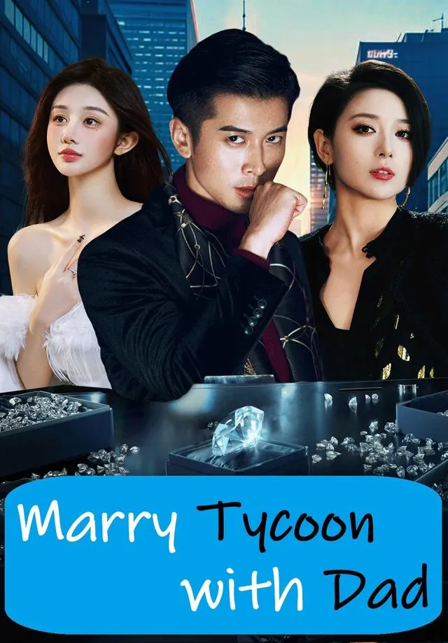 Marry Tycoon with Dad cover