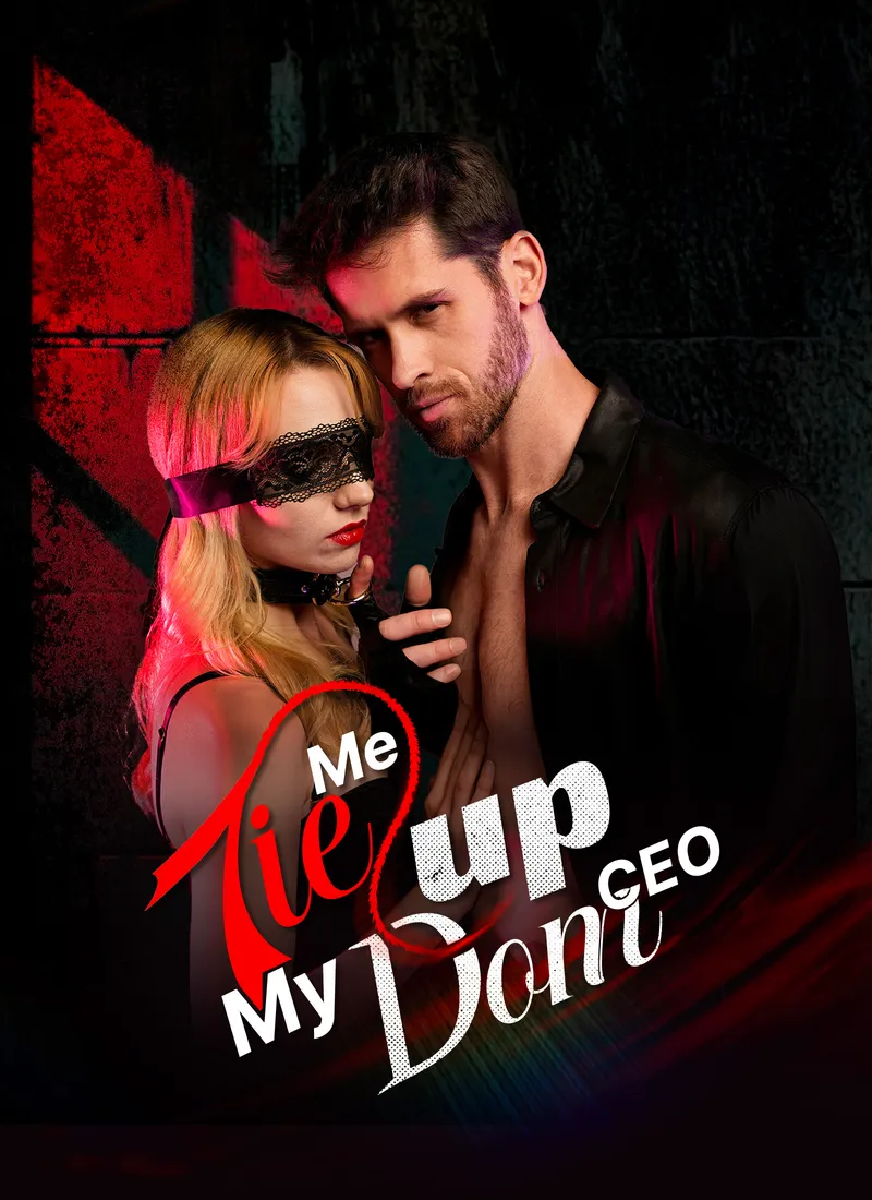 Tie Me Up, My Dom CEO cover