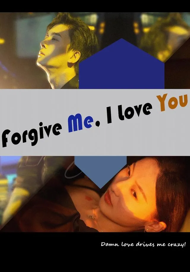 Forgive Me, I Love You cover