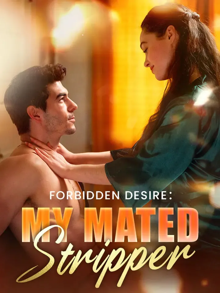 Forbidden Desire：My Mated Stripper cover