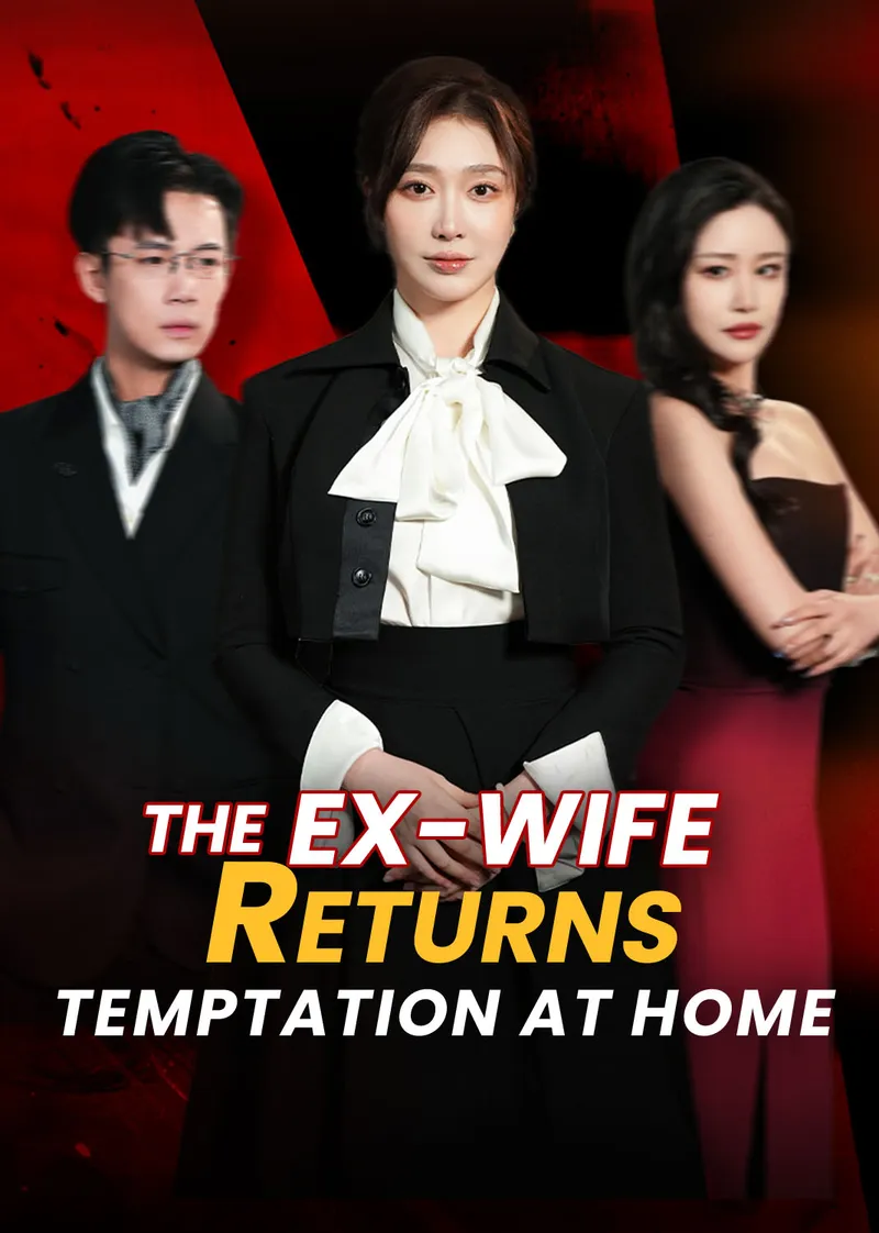 The Ex-Wife Returns: Temptation at Home cover