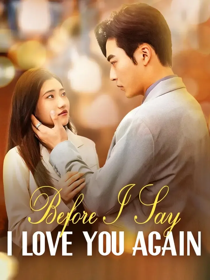 Before I Say I Love You Again cover