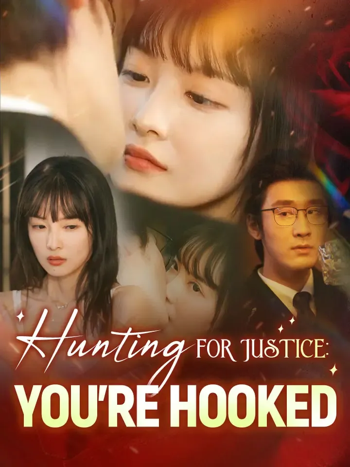 Hunting For Justice: You're Hooked cover