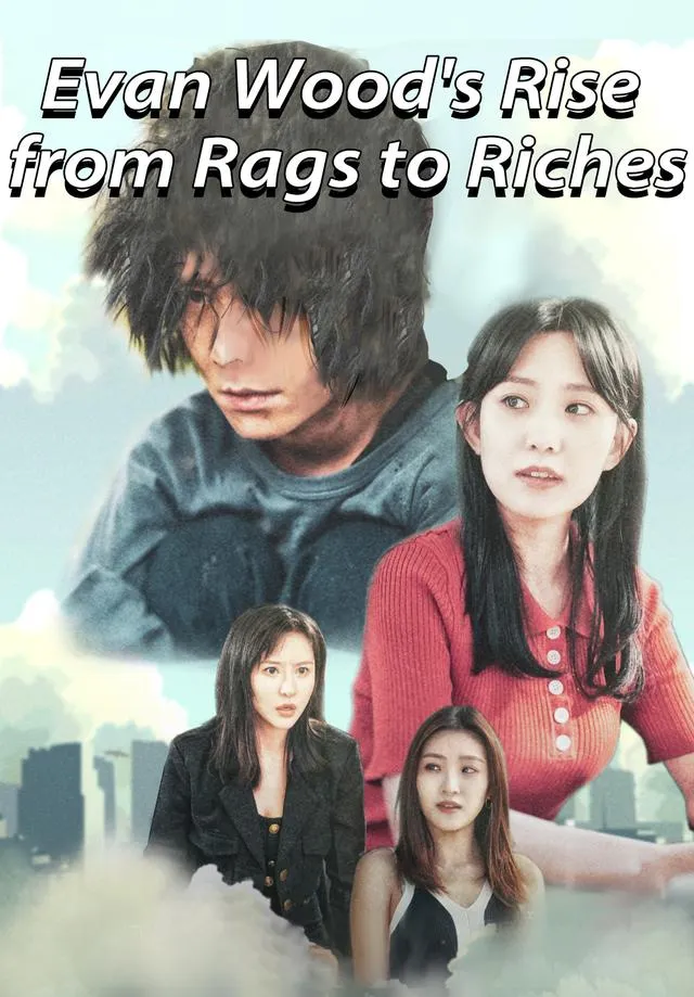 Evan Wood's Rise from Rags to Riches cover