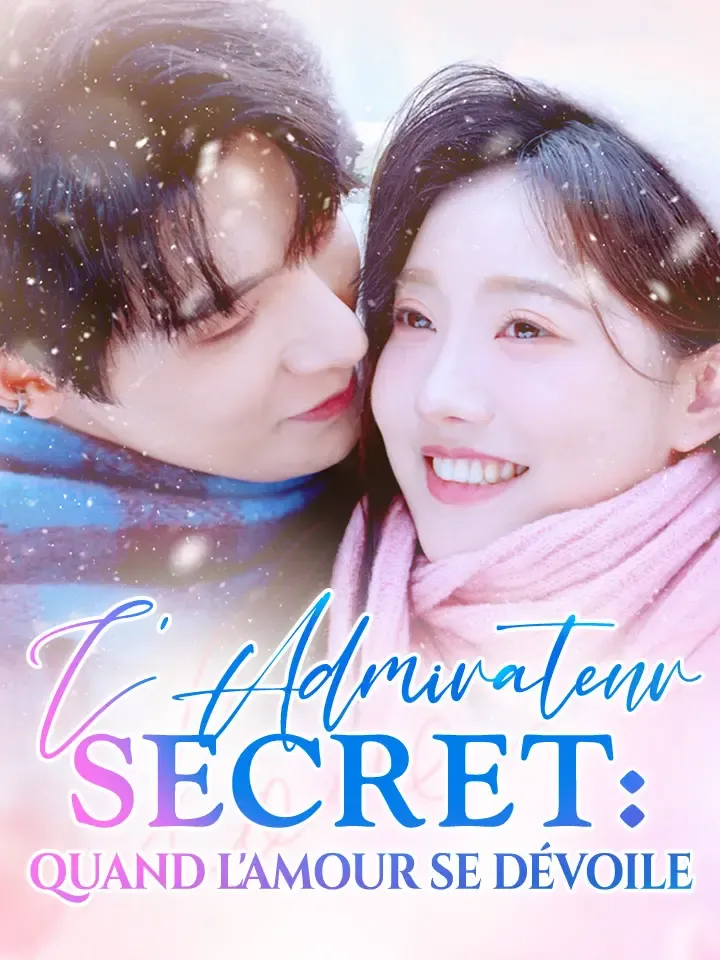 Couverture de L'Admirateur Secret : Quand l'amour se dévoile