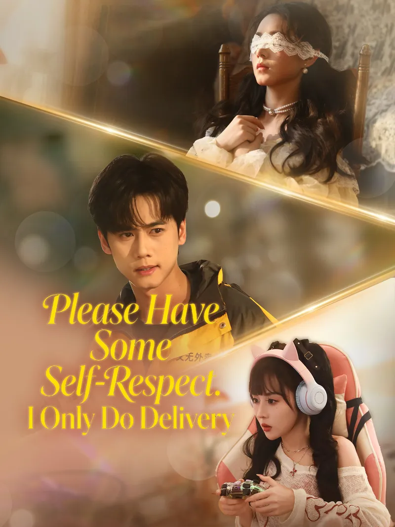 Please Have Some Self-Respect. I Only Do Delivery cover